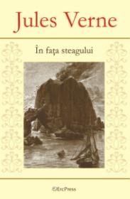 In fata steagului - Nr. 1 - Jules Verne