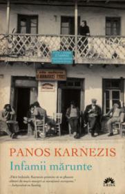 Infamii marunte - Panos Karnezis