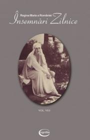 Insemnari Zilnice, vol. VIII (1 ianuarie - 31 decembrie 1926) - Regina Maria A Romaniei