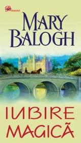 Iubire magica - Mary Balogh