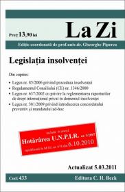 Legislatia insolventei (actualizat la 5.03.2011). Cod 433 - Editie coordonata de prof. univ. dr. Piperea Gheorghe