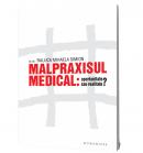 Malpraxisul medical: oportunitate sau realitate? - Raluca Mihaela Simion