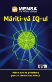 Mensa. Mariti-va IQ-ul - Harold Gale, Carolyn Skitt