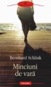 Minciuni de vara - Bernhard Schlink