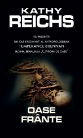 Oase frante - Kathy Reichs