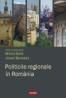 Politicile regionale in Romania - Miklos Bakk (coord. ), Jozsef Benedek (coord. )