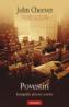 Povestiri. Integrala prozei scurte - John Cheever