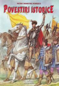 Povestiri Istorice - Petru Demetru Popescu