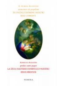 Predici catre popor la ziua nasterii Domnului nostru Iisus Hristos - Sf. Augustin