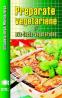 Preparate vegetariene si ovo-lacto-vegetariene - Elisabeta Iorga, Marius Iorga