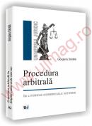 Procedura arbitrala - in litigiile comerciale interne - Giorgiana Danaila