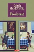 Provizorat (ed. 2011) - Gabriela Adamesteanu