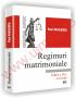 Regimuri matrimoniale. Partea generala. Editia a II-a revizuita - Paul Vasilescu