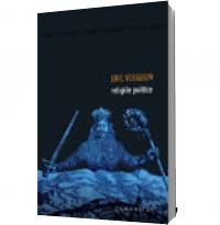 Religiile politice - Eric Voegelin