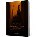 Romantismul german - Ricarda Huch