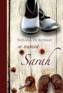 Se numea Sarah - Tatiana de Rosnay