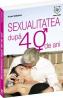 Sexualitatea dupa 40 de ani - Yvon Dallaire