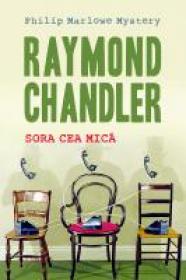 Sora cea mica. - Raymond Chandler