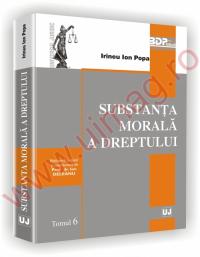Substanta morala a dreptului - Ion Irineu Popa
