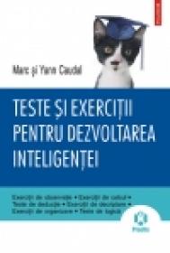 Teste si exercitii pentru dezvoltarea inteligentei - Marc Caudal, Yann Caudal