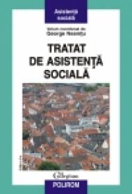 Tratat de asistenta sociala (Editia 2011) - George Neamtu
