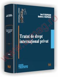 Tratat de drept international privat 2008 - Ion P. Filipescu, Andrei I. Filipescu