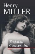 Tropicul Cancerului - Henry Miller