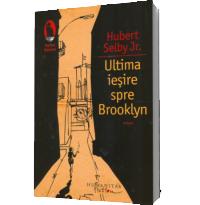 Ultima iesire spre Brooklyn - Hubert Selby Jr.