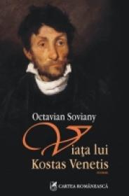 Viata lui Kostas Venetis - Octavian Soviany