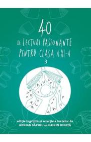 40 de lecturi pasionante - Clasa 11 - Adrian Savoiu, Florin Ionita - Adrian Savoiu