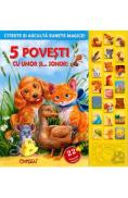 5 povesti cu umor si... sonor! Citeste si asculta sunete magice! - -