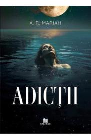 Adictii - A. R. Mariah - A.R. Mariah