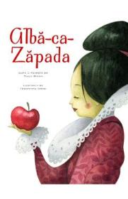 Alba-ca-Zapada - Povesti ilustrate - Fratii Grimm