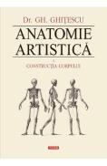 Anatomie Artistica Vol.1: Contructia corpului - Gh. Ghitescu