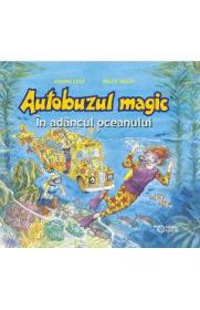 Autobuzul magic. In adancul oceanului - Joanna Cole, Bruce Degen - Bruce Degen