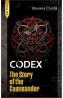 CODEX. The Story of the Commander - Roxana Chirila