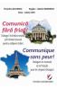 Comunica fara frica! Communique Sans Peur! - Bogdan-Gabriel Georgescu, Florentina Bucuroiu, Elena-Julieta Stan - Elena-Julieta Stan