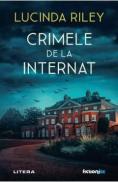 Crimele de la internat - Lucinda Riley