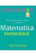Cum sa predai matematica elementara - Nick Tiley-Nunn - Nick Tiley Nunn