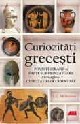 Curiozitati grecesti - J.C. McKeown - J.C. Mckeown