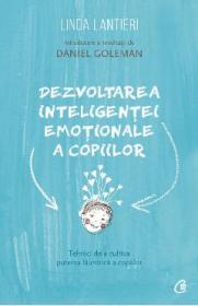 Dezvoltarea inteligentei emotionale a copiilor - Linda Lantieri