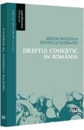 Dreptul cinegetic in Romania - Mihai-Bogdan Ionescu-Lupeanu - Mihai Bogdan Ionescu Lupeanu