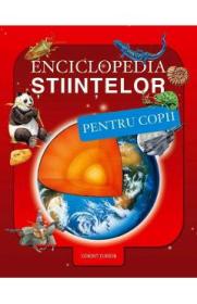 Enciclopedia stiintelor pentru copii - -
