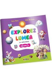 Explorez lumea cu autocolante 5 ani+ - Inesa Tautu, Alina Urechean - Inesa Tautu