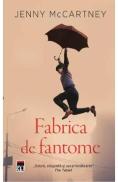 Fabrica de fantome - Jenny McCarteney - Jenny Mccarteney