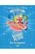 Intors pe dos 2. Nu te supara! Biblioteca magica Disney - -