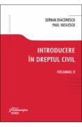 Introducere in dreptul civil Vol.2 - Serban Diaconescu, Paul Vasilescu - Paul Vasilescu