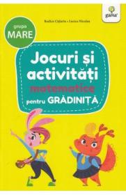 Jocuri si activitati matematice pentru grupa mare - Rodica Cislariu, Lucica Nicolau - Lucica Nicolau