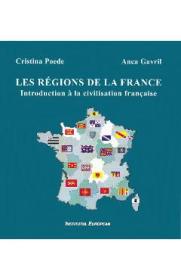 Les regions de la France - Cristina Poede, Anca Gavril - Cristina Poede