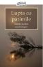 Lupta cu patimile - -